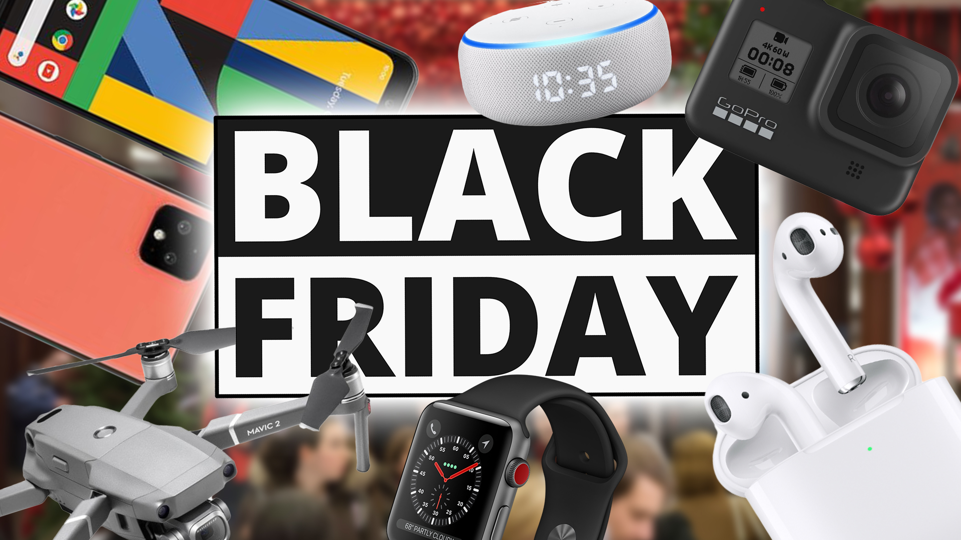 Best Tech Deals for Black Friday 2019: GoPro 8, Pixel 4 & AirPods